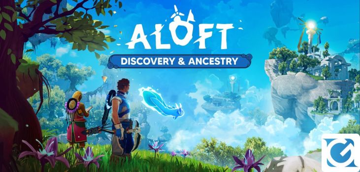 Annunciato il nuovo aggiornamento Discovery & Ancestry di Aloft Annunciato il nuovo aggiornamento Discovery & Ancestry di Aloft
