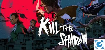 Recensione Kill the Shadow per PC
